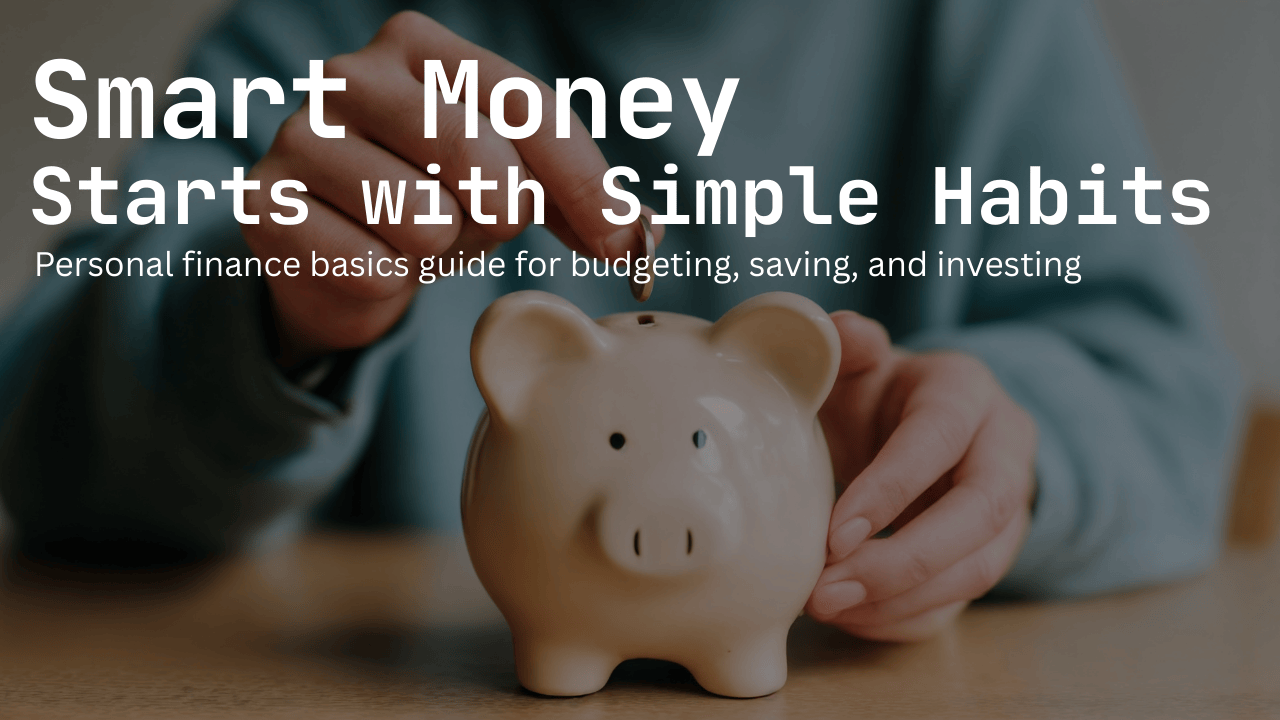 Personal Finance Basics Everyone Should Know